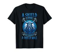 A Shield is Strong but Stronger in a Shield Wall l Viking Camiseta
