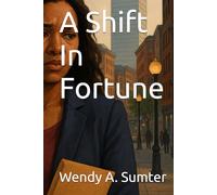 A Shift In Fortune