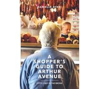 A Shopper's Guide To Arthur Avenue: Little Italy in the Bronx