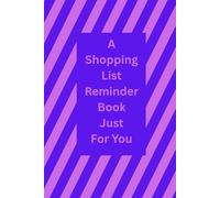 A Shopping List Reminder book just for you