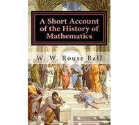 A Short Account of the History of Mathematics