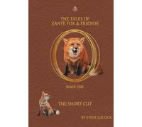 A Short Cut (The Tales of Zante Fox & Friends)
