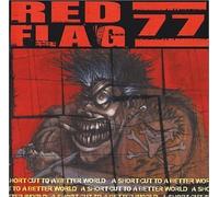 A Short Cut to a Better World by Red Flag 77 (2002-04-30)