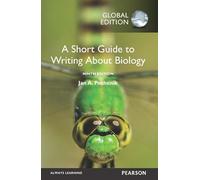 A Short Guide to Writing about Biology, Global Edition