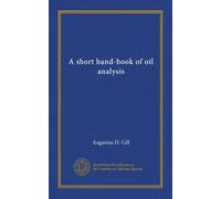 A short hand-book of oil analysis