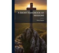 A Short Handbook of Missions