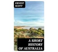 A Short History Of Australia (ebook)