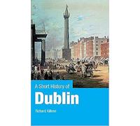 A Short History of Dublin