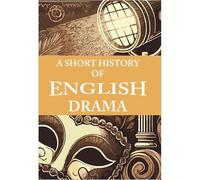 A Short History of English Drama