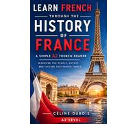 A Short History of France: A Short History of France (Learn Languages: Short Histories)