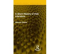A Short History of Irish Literature (Routledge Revivals)