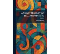 A Short History of Italian Painting