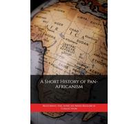 A Short History of Pan-Africanism