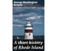 A Short History Of Rhode Island (ebook)