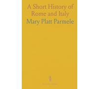 A Short History of Rome and Italy