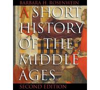 A Short History of the Middle Ages