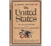 A short history of the United States, (The Modern library of the world's best books)