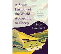 A Short History Of The World According To Sheep