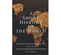 A Short History of the World: Annotated