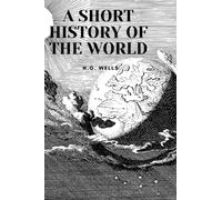 A Short History of the World: With original illustrations