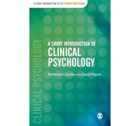 A Short Introduction to Clinical Psychology (Short Introductions to the Therapy Professions)