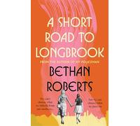 A Short Road to Longbrook: From the author of bestseller My Policeman which became the hit film starring Harry Styles