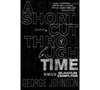 A Shortcut Through Time (ebook)