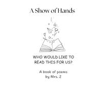 A Show of Hands: Who would like to read this for us? (Let it Bee series by Mrs. Z)