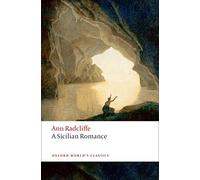 A Sicilian Romance (Oxford World's Classics)
