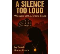 A Silence Too Loud: Whispers at the Jerome Grand