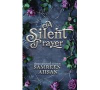 A Silent Prayer - 10th Anniversary Canadian Edition: 1