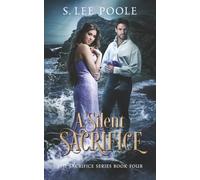 A Silent Sacrifice (The Sacrifice Series)