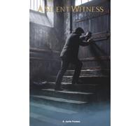 A silent witness: The Classic Edition