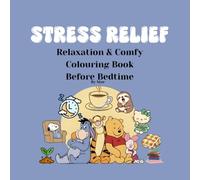 A Simple Book to colour Before Bedtime: A Colouring Book that Calms your Mind Before Bedtime as it Features Minimalistic Everyday such as Objects and Foods as well as aesthetics features