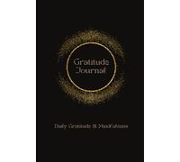 A Simple Daily Gratitude Journal for Mindfulness, Self-Care & Manifestation