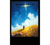 A Simple Gift of Truth: An Invitation to Meet Jesus (Invitation to Faith)