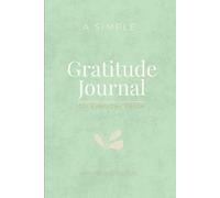 A Simple Gratitude Journal for Everyday Peace