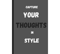 A Simple Lined Journal to Capture Daily Thoughts, Ideas, and Reflections