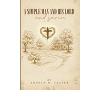 A simple man and his lord and savior.: 3 (A TEXAS LAWNBOY AND HIS SAVIOR)
