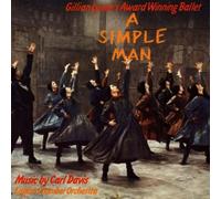 A Simple Man: The Ballet - A Simple Man: The Ballet (1987 Northern Ballet Recording)