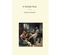 A Simple Soul (Classic Books)