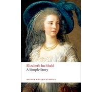 A Simple Story (Oxford World's Classics)