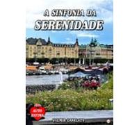 A Sinfonia Da Serenidade (ebook)