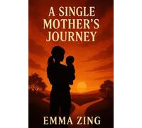 A Single Mother's Journey