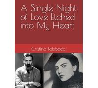 A Single Night of Love Etched into My Heart