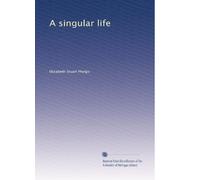 A singular life