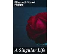 A Singular Life (ebook)