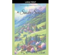 A Sinister Spring in Edgemont: 3 (Village of Edgemont)