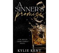 A Sinner's Promise: A Dark Mafia Romance (De Bellis Crime Family)