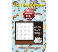 A Sip & Search Experience WORD SEARCH PUZZLE: Easy-to-Read Puzzles Featuring Coffee, Cafés, Cakes, Cookies & More | 6x9 inches, 110 Pages | 50+ Fun & Flavorful Puzzles